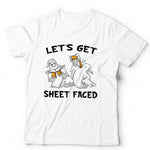 Lets Get Sheet Faced Tshirt Unisex