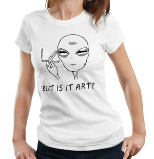 But Is It Art Tshirt Fitted Ladies