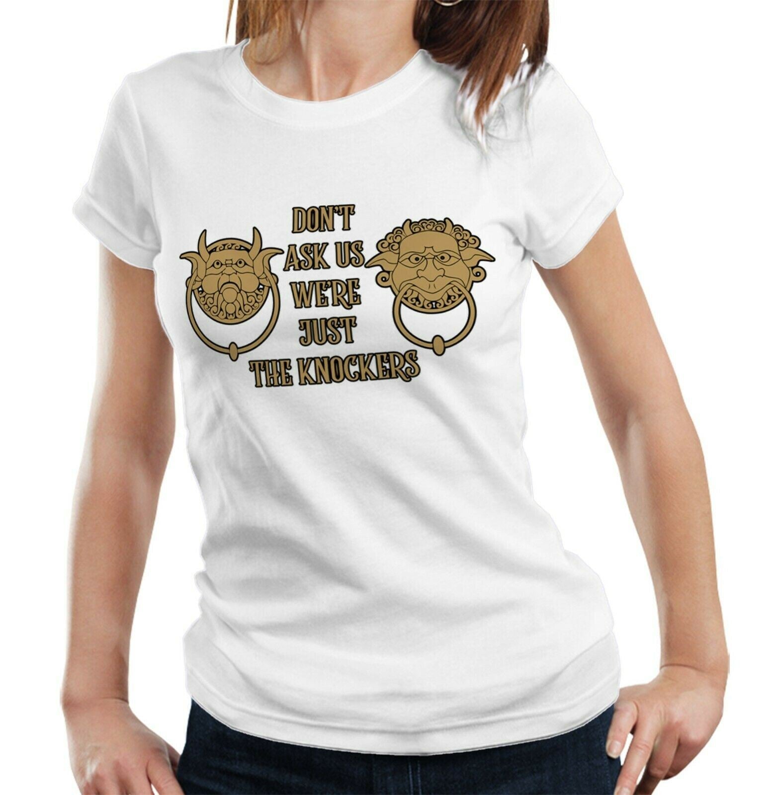 Don't Ask Us We're Just The Knockers Tshirt Fitted Ladies