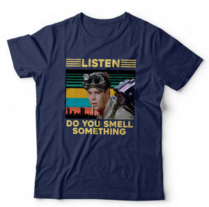 Listen, Do You Smell Something Tshirt Unisex & Kids
