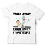 Walk Away I Have Anger Issues Unisex & Kids