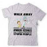 Walk Away I Have Anger Issues Unisex & Kids