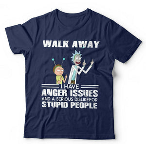 Walk Away I Have Anger Issues Unisex & Kids