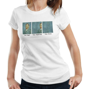 Van Gogh, Van Goghing, Van Gone Tshirt Fitted Ladies