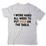 I Work Hard All Week Tshirt Unisex