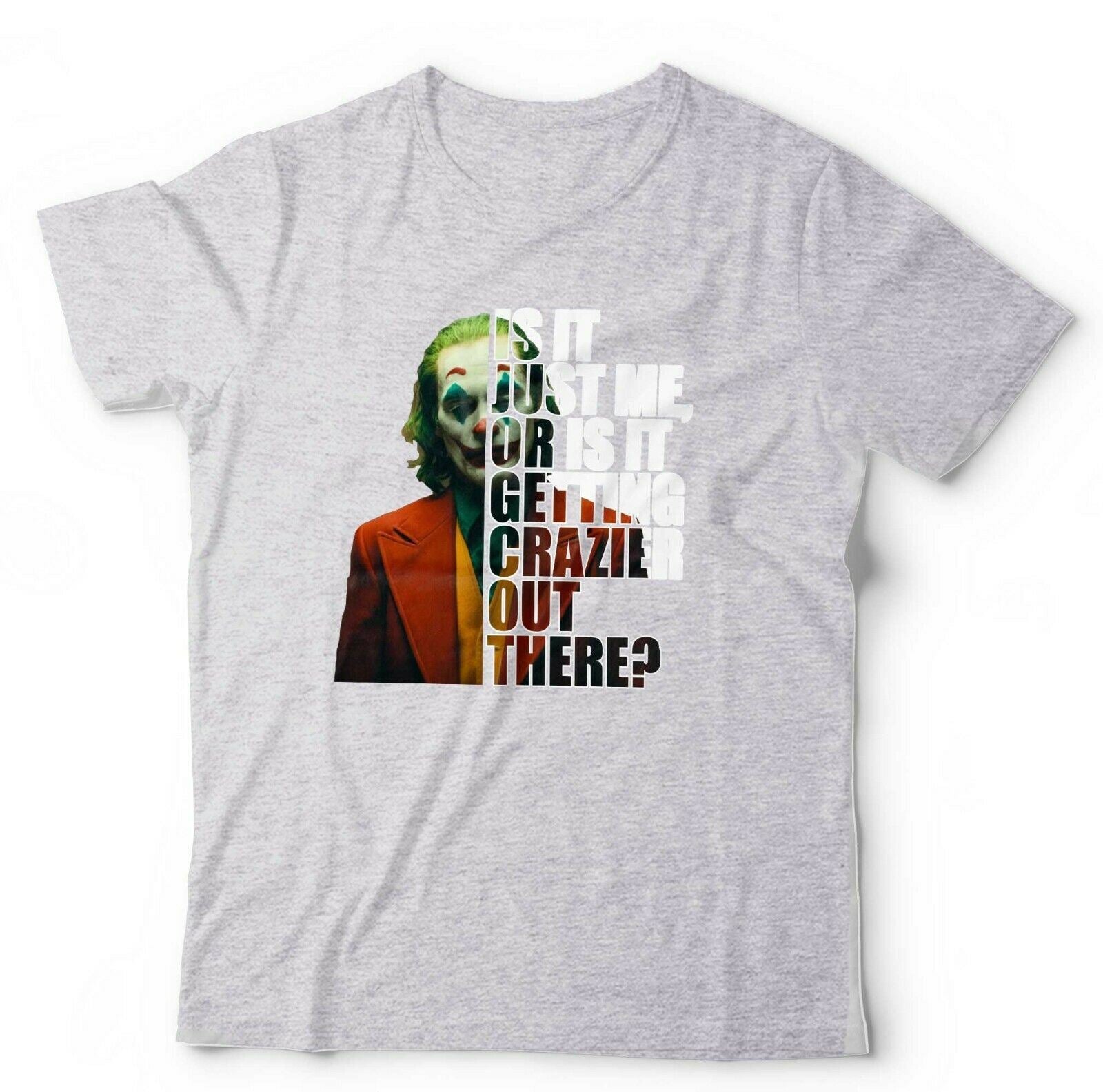 Joker - Getting Crazier Out There? Tshirt Unisex & Kids