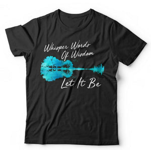 Whisper Words Of Wisdom Tshirt Unisex & Kids