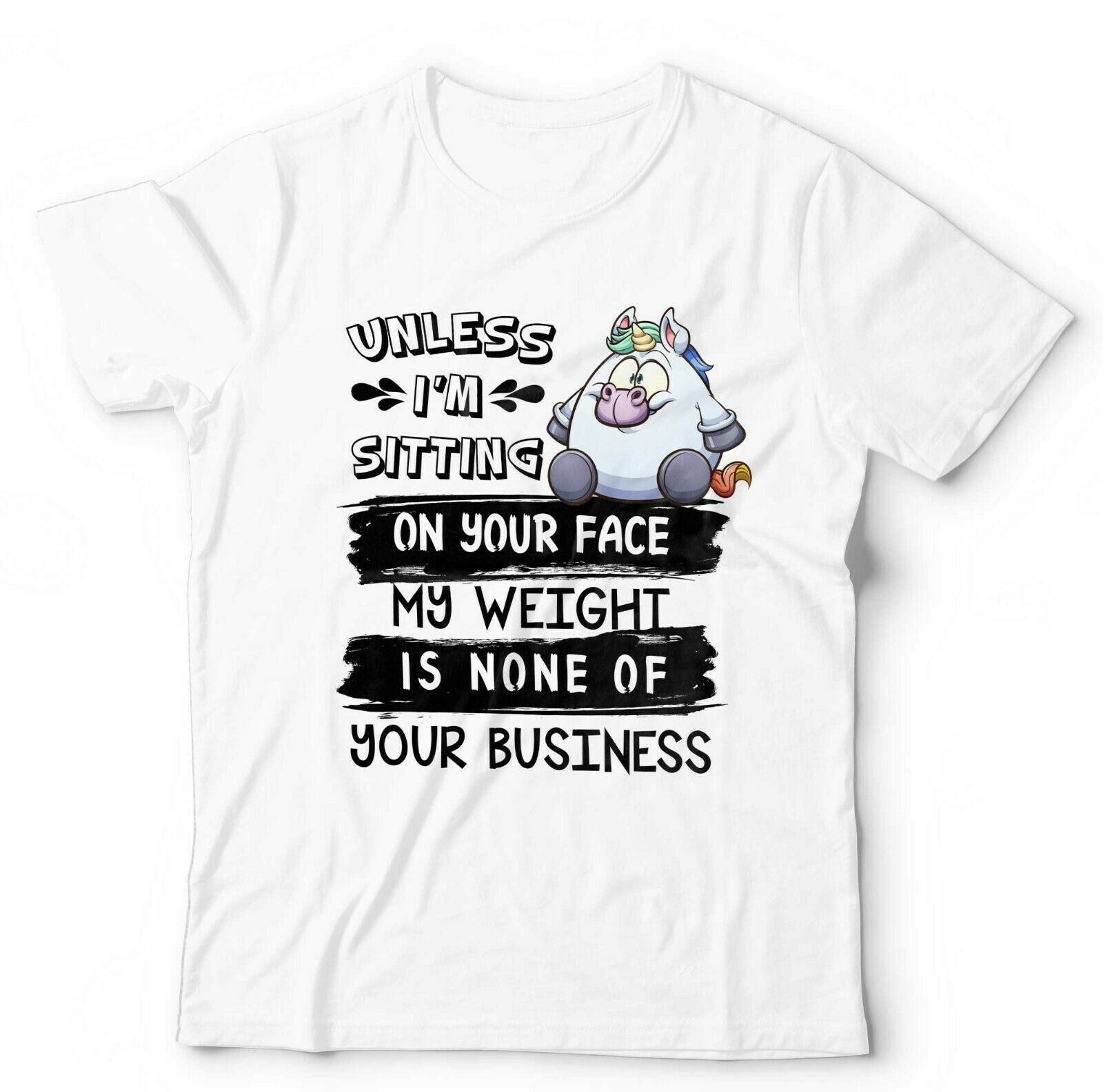 Unless I'm Sitting On Your Face Tshirt Unisex