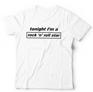 Tonight I'm A Rock N Roll Star Tshirt Unisex & Kids