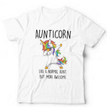 Aunticorn, Like A Normal Aunt Only More Awesome Tshirt Unisex