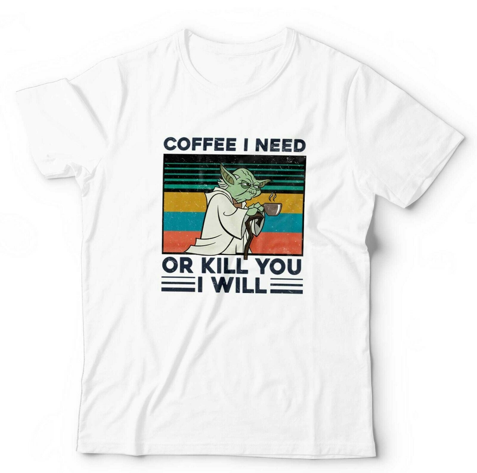 Coffee i Need, Or Kill You I Will Tshirt Unisex & Kids