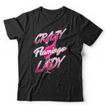 Crazy Flamingo Lady Tshirt Unisex & Kids