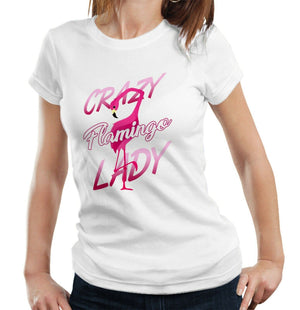 Crazy Flamingo Lady Tshirt Fitted Ladies