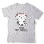 Cute But Psycho Tshirt Unisex & Kids