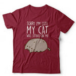 Sorry I'm Late. My Cat Was Sitting On Me Tshirt Unisex & Kids