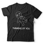 Thinking Of You Tshirt Unisex & Kids