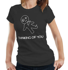 Thinking Of You Tshirt Fitted Ladies