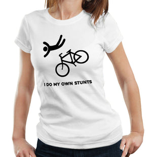 I Do My Own Stunts Tshirt Fitted Ladies