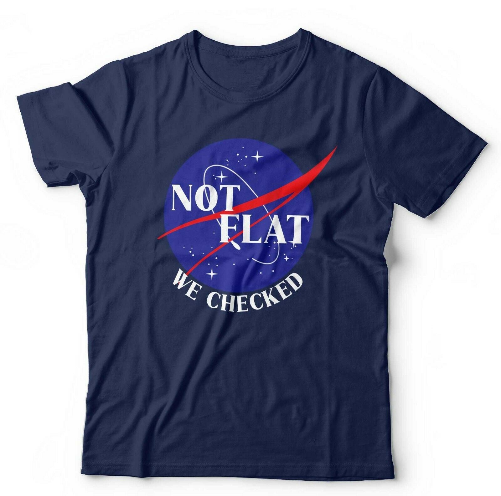 Not Flat We Checked Tshirt Unisex & Kids