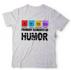 Primary Elements Of Humor Tshirt Unisex & Kids