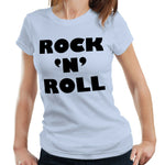 Rock N Roll Tshirt Fitted Ladies