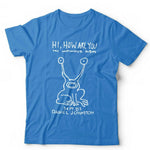 Hi, How Are You Tshirt Unisex & Kids