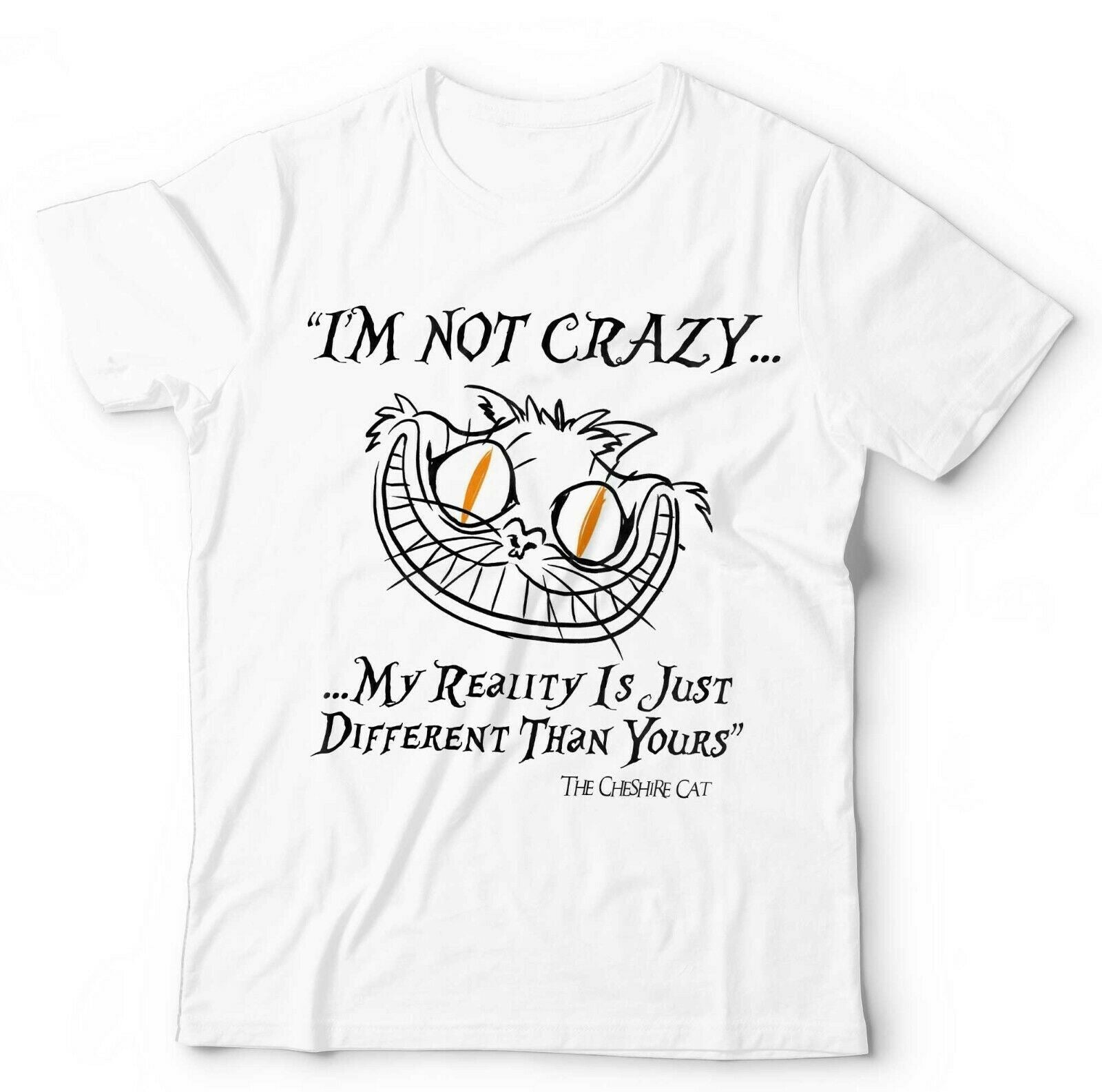 I'm Not Crazy Tshirt Unisex & Kids