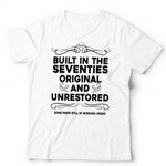 Built In The Seventies Tshirt Unisex