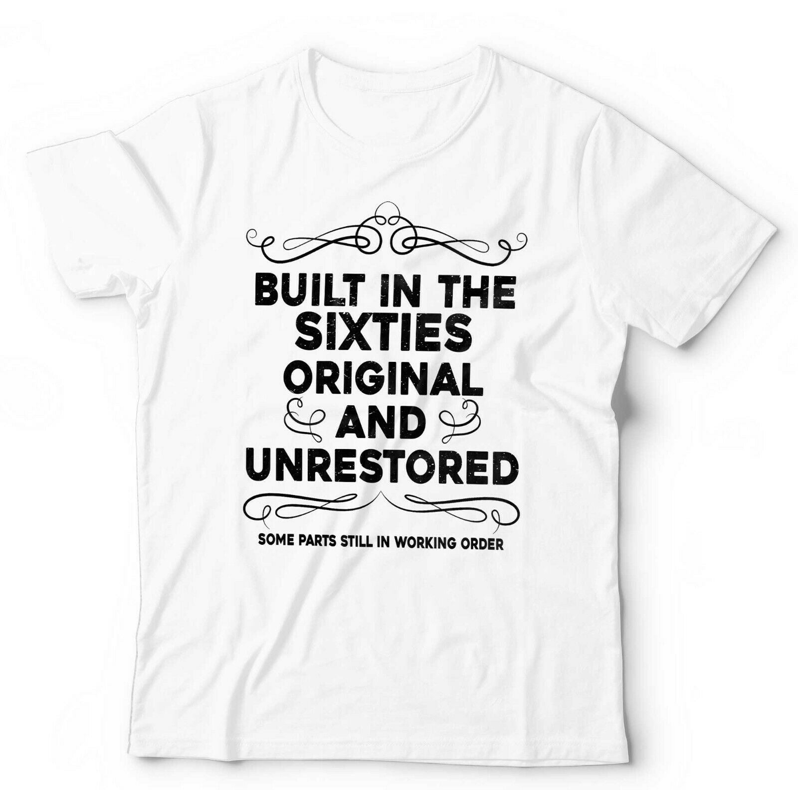 Built In The Sixties Tshirt Unisex