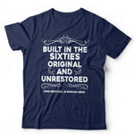 Built In The Sixties Tshirt Unisex