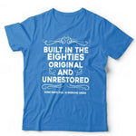 Built In The Eighties Tshirt Unisex