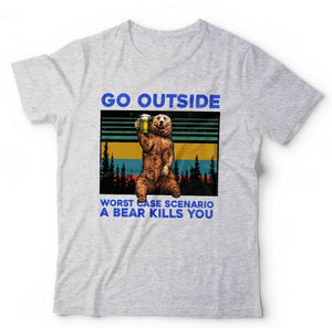 Go Outside Bear 2 Tshirt Unisex