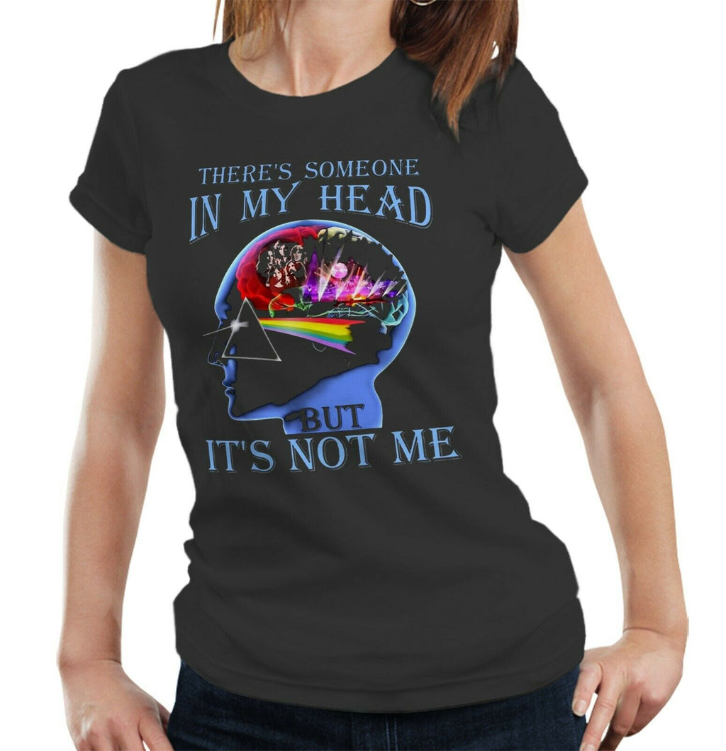 There's Someone In My Head Tshirt Fitted Ladies