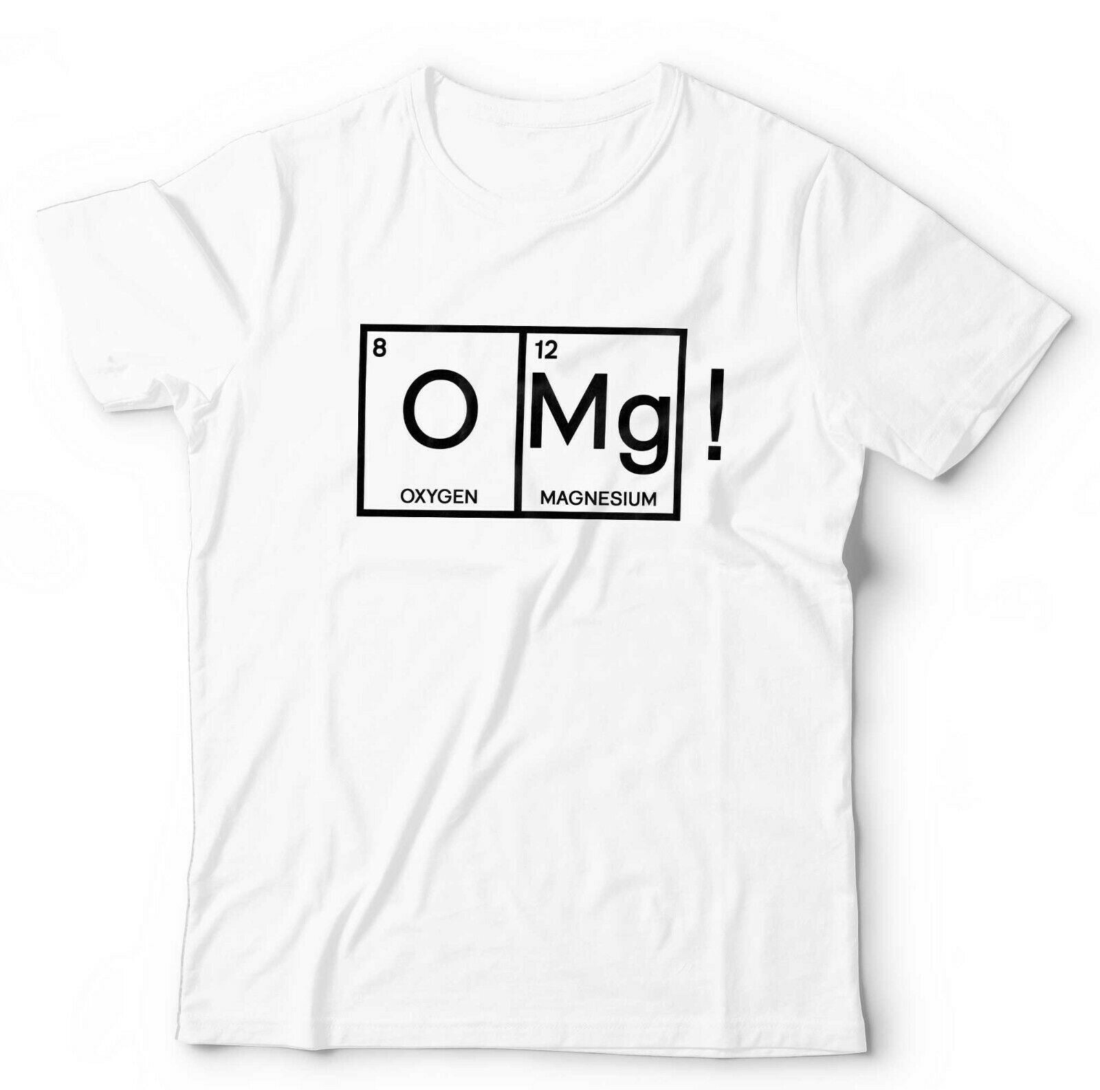 OMG Chemistry Tshirt Unisex & Kids