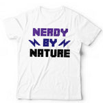 Nerdy By Nature Tshirt Unisex & Kids