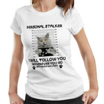 Personal Stalker Tshirt Fitted Ladies