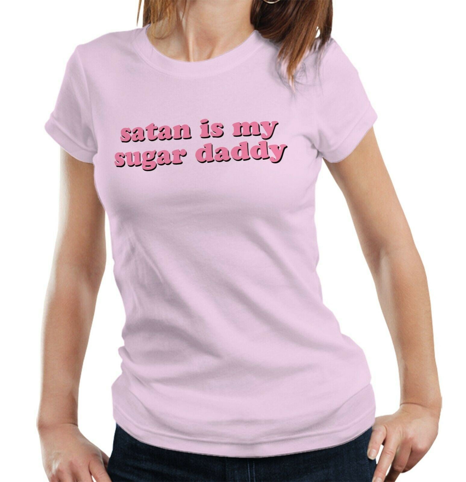 Satan Is My Sugar Daddy Tshirt Fitted Ladies