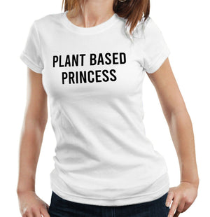 Plant Based Princess Tshirt Fitted Ladies