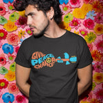 Give Peace A Chance Tshirt Unisex & Kids