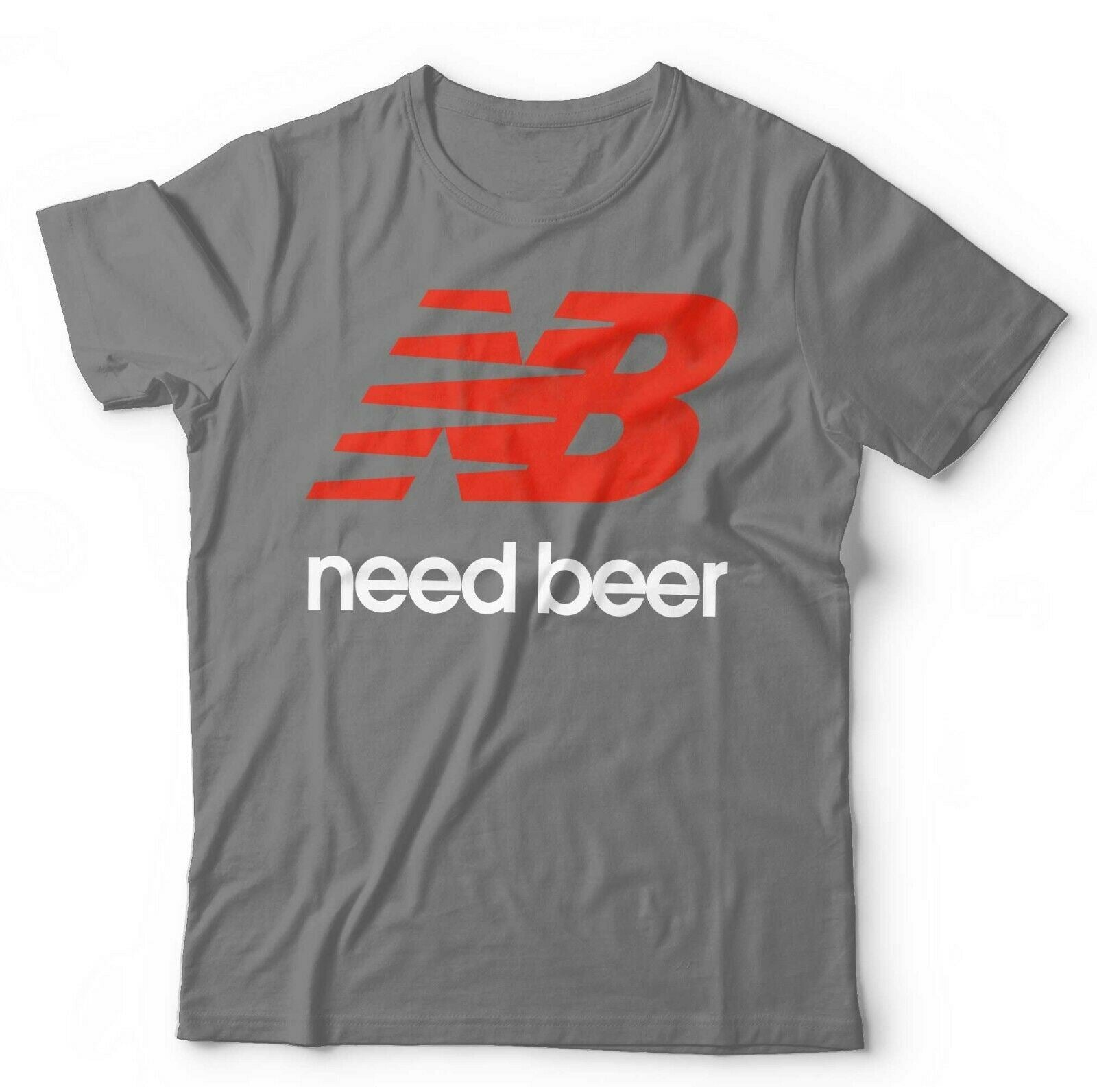 Need Beer Tshirt Unisex