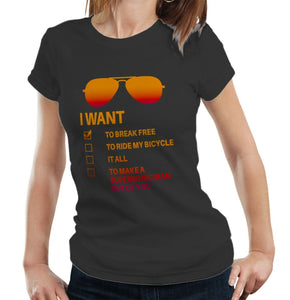 I Want To Break Free Sun Glasses Tshirt Fitted Ladies