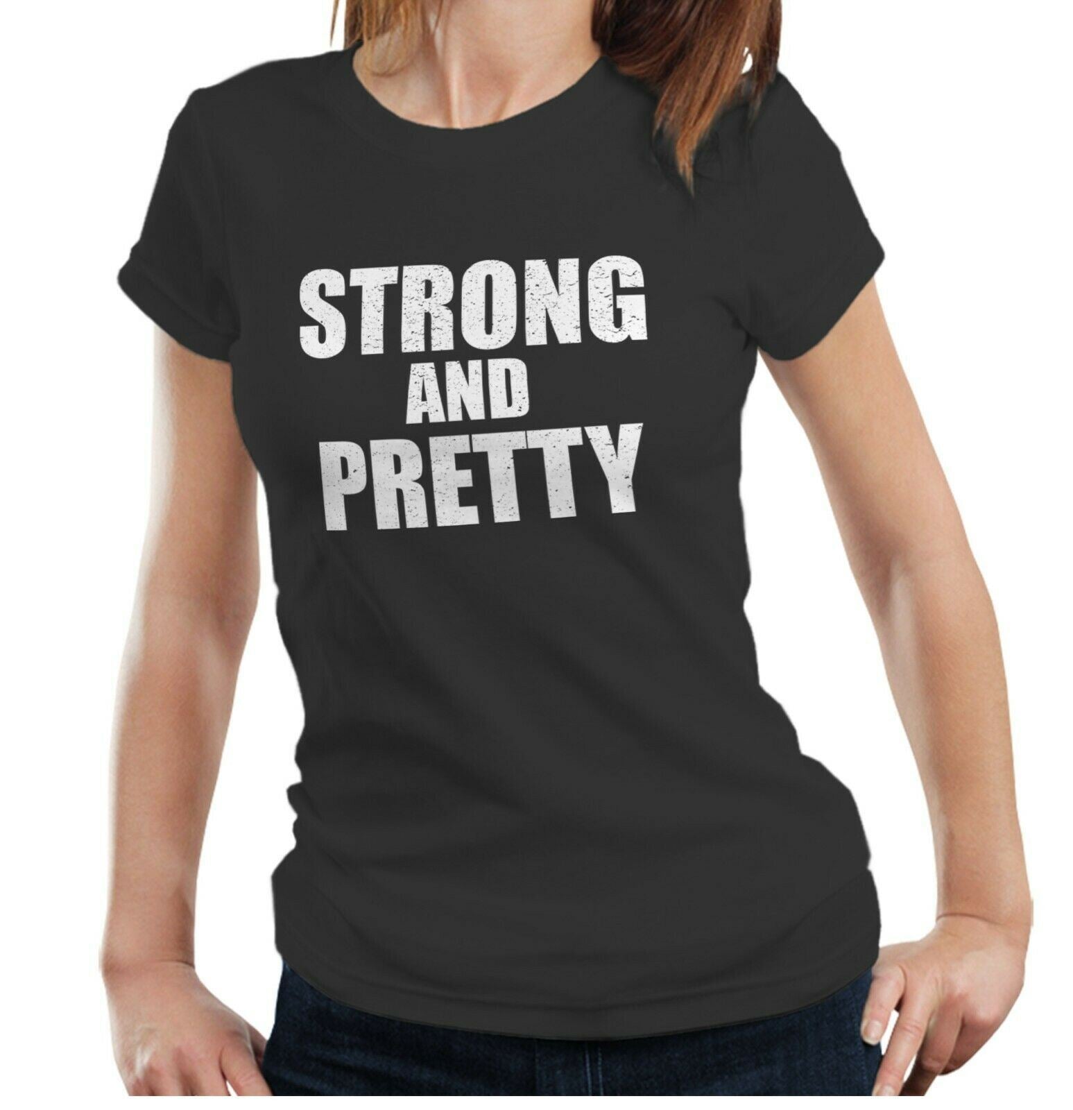 Strong And Pretty Tshirt Fitted Ladies