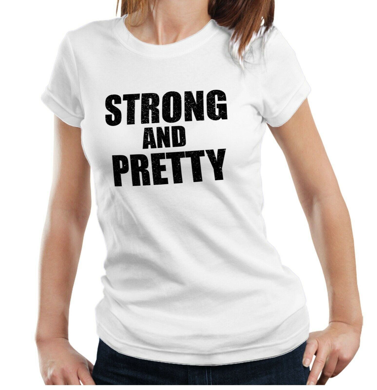 Strong And Pretty Tshirt Fitted Ladies