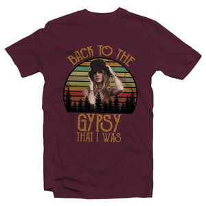 Back To The Gypsy That I Was Tshirt Unisex & Kids