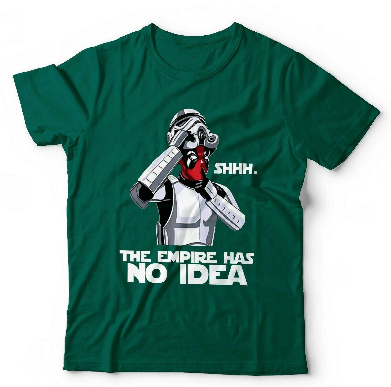 SHHH The Empire Has No Idea T shirt Unisex & Kids