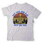 Eff You See Kay Why Oh You Retro 2 T shirt Unisex & Kids