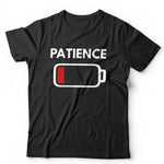 Patience Tshirt Unisex & Kids - Funny, Humour