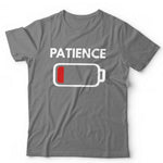 Patience Tshirt Unisex & Kids - Funny, Humour