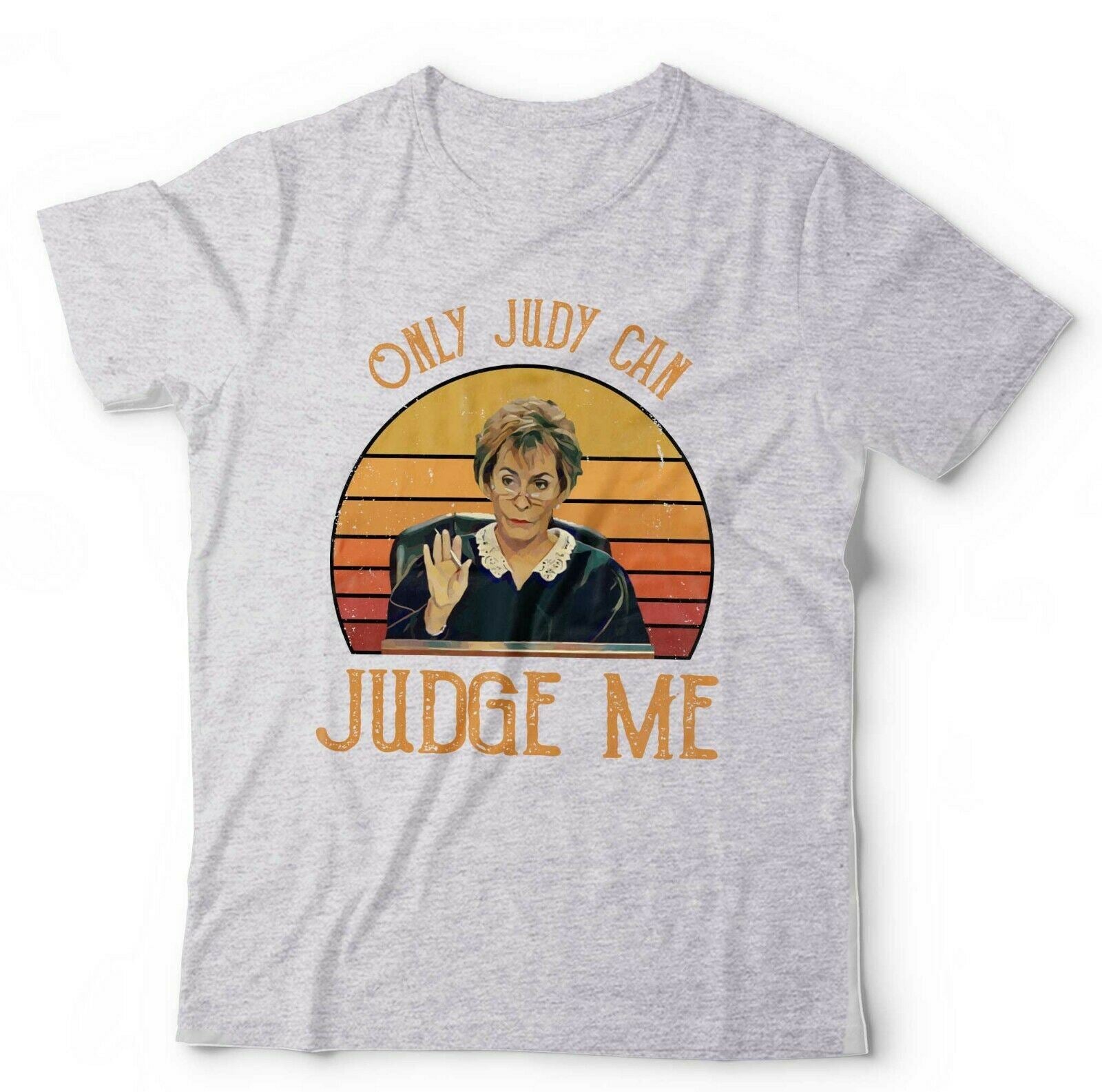 Only Judy Can Judge Me Tshirt Unisex & Kids