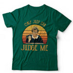 Only Judy Can Judge Me Tshirt Unisex & Kids